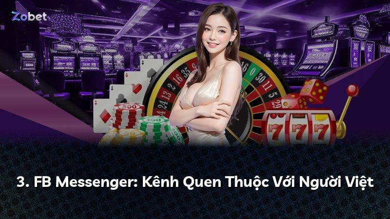 3. FB Messenger: Kênh Quen Thuộc Với Người Việt
