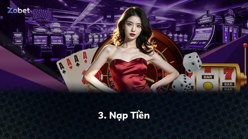 3. Nạp Tiền