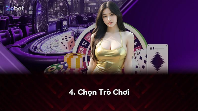 4. Chọn Trò Chơi
