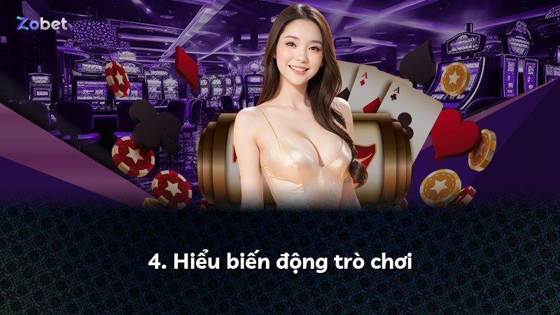 4. Hiểu biến động trò chơi