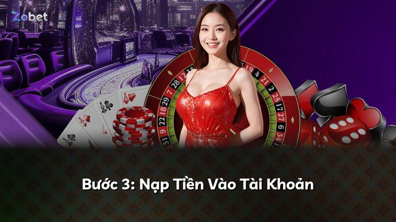 Bước 3: Nạp Tiền Vào Tài Khoản