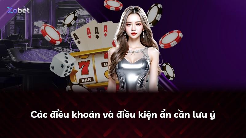 Các điều khoản và điều kiện ẩn cần lưu ý