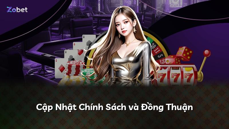 Cập Nhật Chính Sách và Đồng Thuận