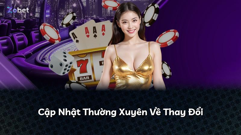 Cập Nhật Thường Xuyên Về Thay Đổi