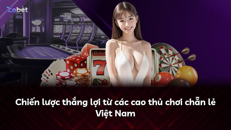 Chiến lược thắng lợi từ các cao thủ chơi chẵn lẻ Việt Nam