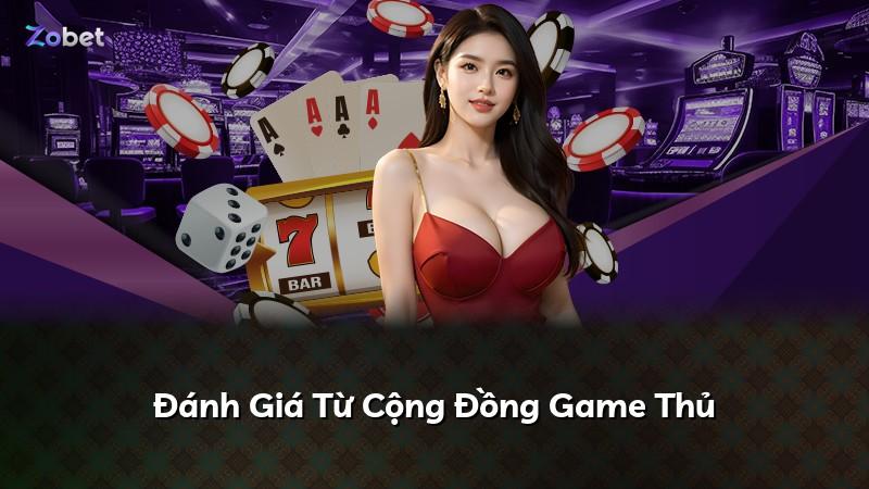 Đánh Giá Từ Cộng Đồng Game Thủ