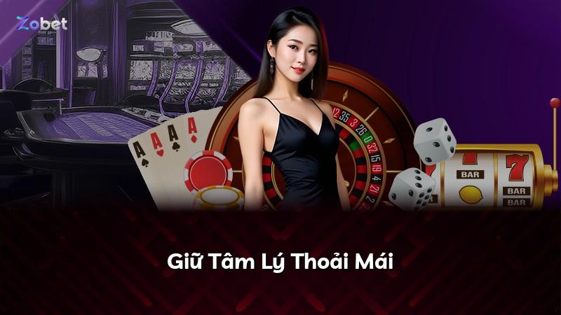 Giữ Tâm Lý Thoải Mái
