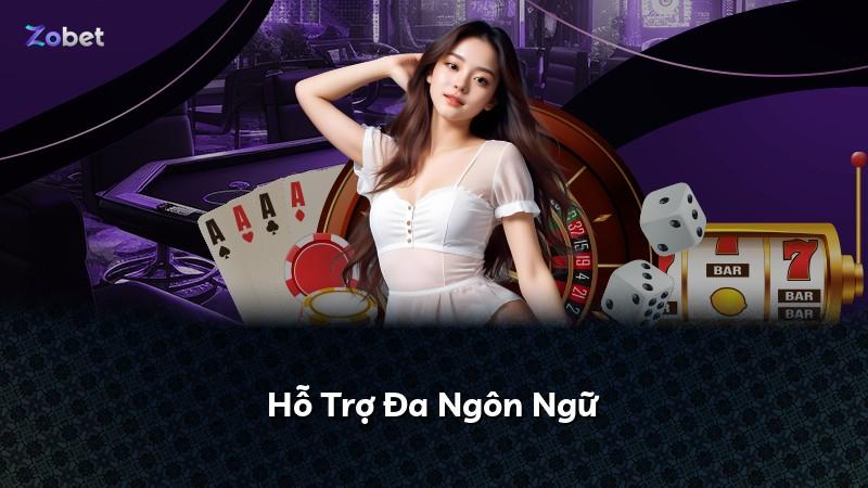 Hỗ Trợ Đa Ngôn Ngữ
