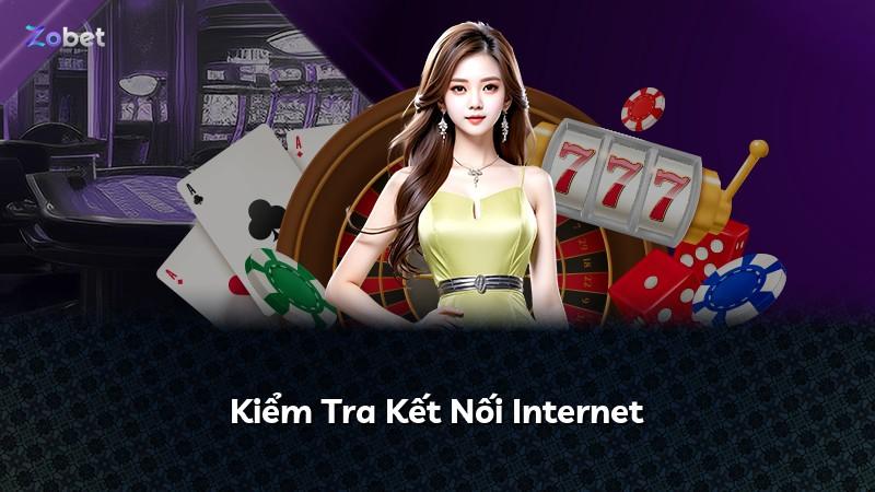 Kiểm Tra Kết Nối Internet
