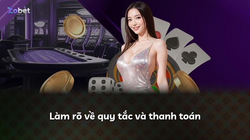 Làm rõ về quy tắc và thanh toán