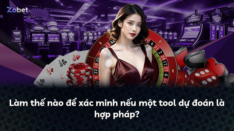Làm thế nào để xác minh nếu một tool dự đoán là hợp pháp?