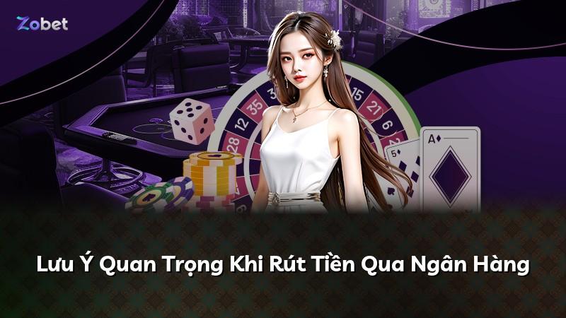 Lưu Ý Quan Trọng Khi Rút Tiền Qua Ngân Hàng