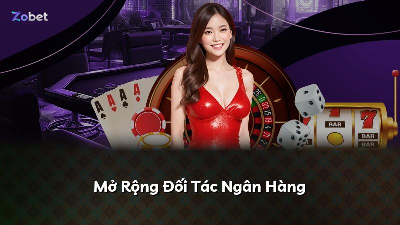Mở Rộng Đối Tác Ngân Hàng