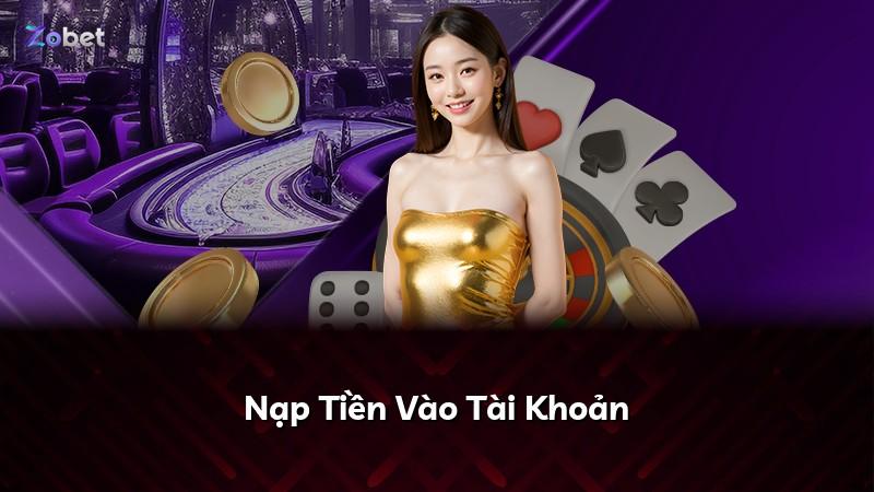 Nạp Tiền Vào Tài Khoản