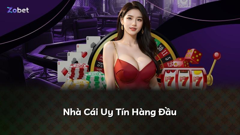 Nhà Cái Uy Tín Hàng Đầu