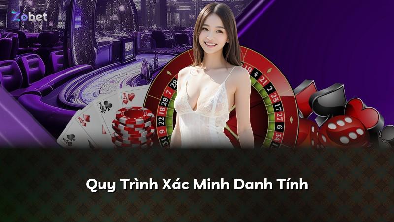 Quy Trình Xác Minh Danh Tính