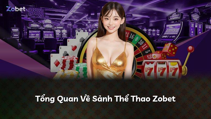 Tổng Quan Về Sảnh Thể Thao Zobet