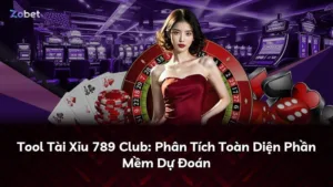 Tool Tài Xỉu 789 Club: Phân Tích Toàn Diện Phần Mềm Dự Đoán